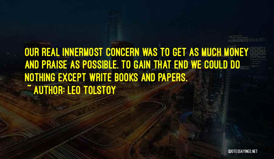 Papers End Quotes By Leo Tolstoy