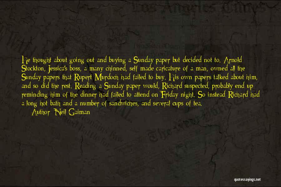 Papers End Quotes By Neil Gaiman