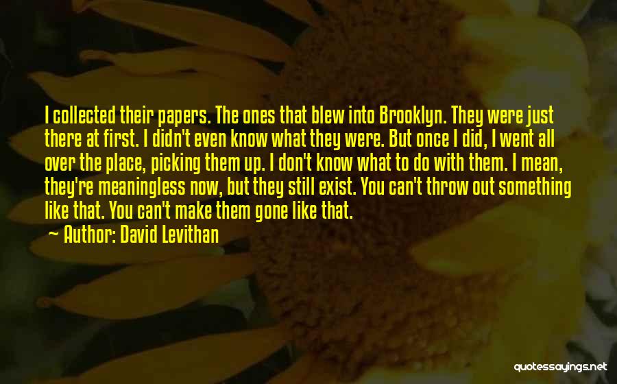 Papers Over Quotes By David Levithan