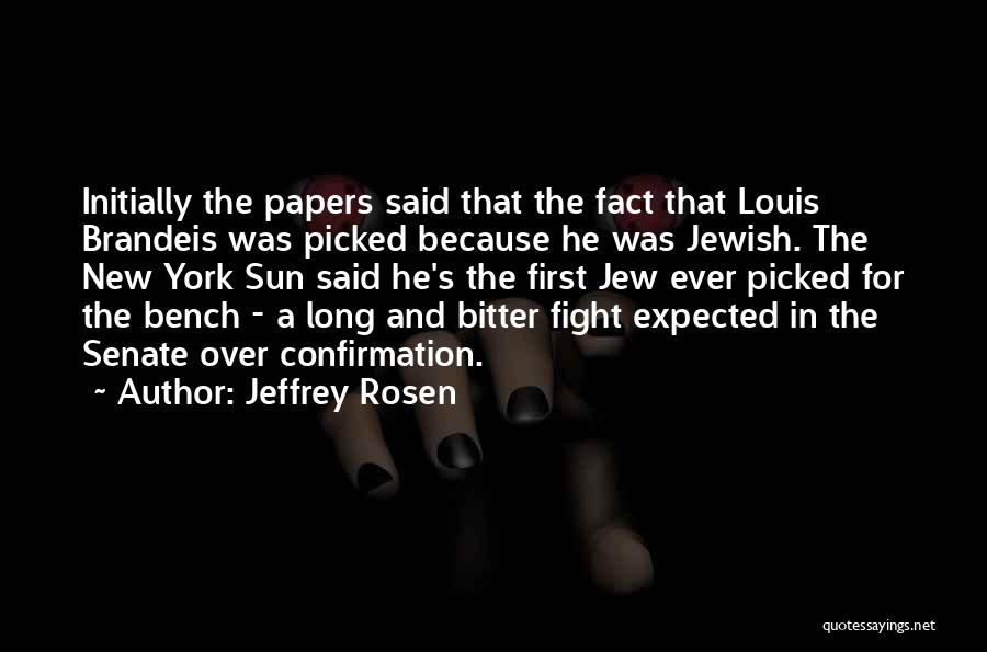 Papers Over Quotes By Jeffrey Rosen