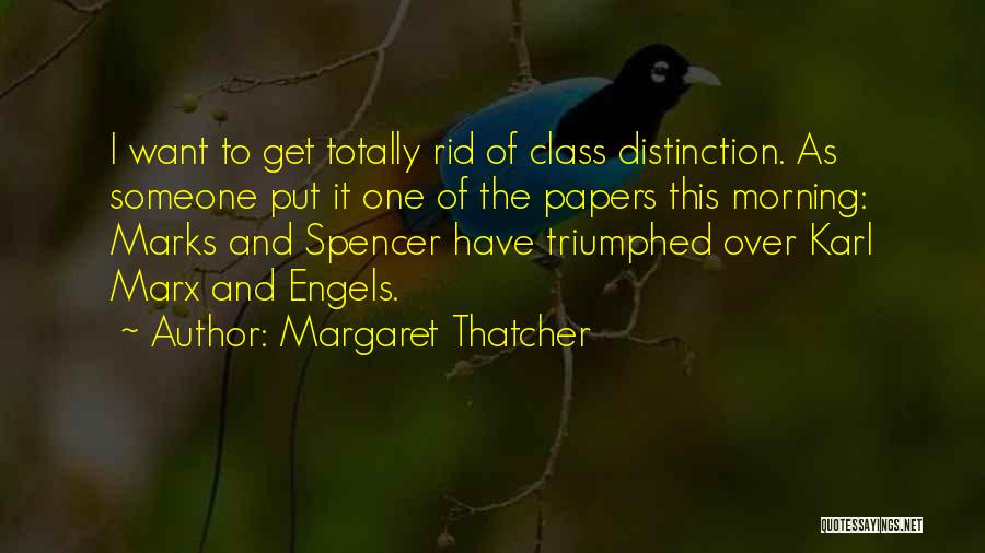 Papers Over Quotes By Margaret Thatcher