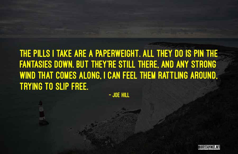 Paperweight Quotes By Joe Hill Paperweight Quotes By Joe Hill