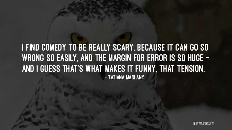 Papierze Watykanu Quotes By Tatiana Maslany Papierze Watykanu Quotes By Tatiana Maslany