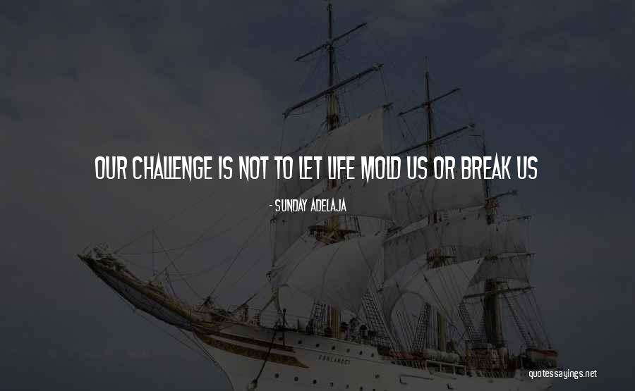 Papile Aurora Quotes By Sunday Adelaja Papile Aurora Quotes By Sunday Adelaja