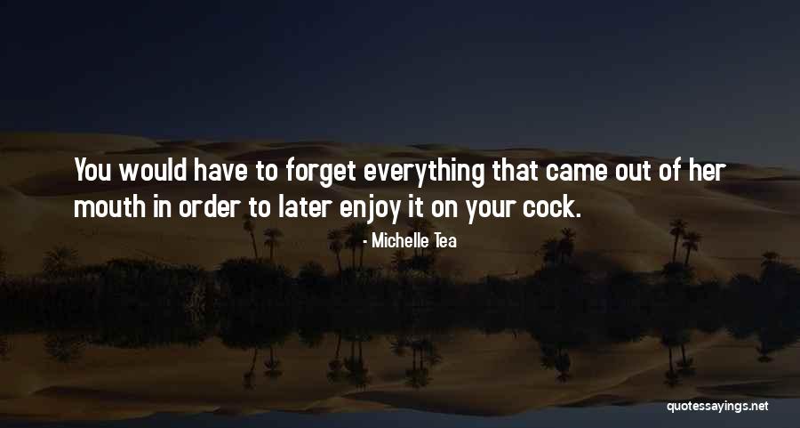 Papile Filiforme Quotes By Michelle Tea Papile Filiforme Quotes By Michelle Tea