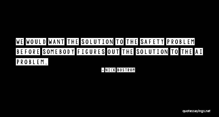 Papillon 1973 Quotes By Nick Bostrom Papillon 1973 Quotes By Nick Bostrom