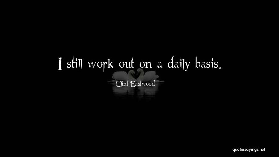 Papillote Wilderness Quotes By Clint Eastwood Papillote Wilderness Quotes By Clint Eastwood