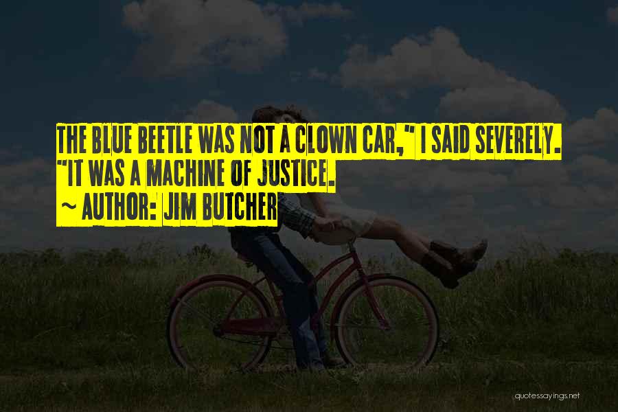 Papinha Feita Quotes By Jim Butcher