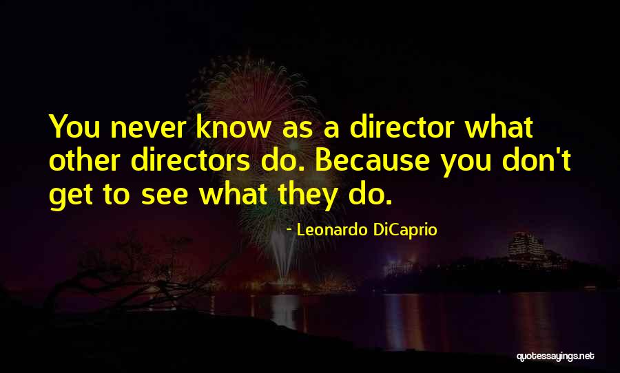 Papistas Quotes By Leonardo DiCaprio Papistas Quotes By Leonardo DiCaprio