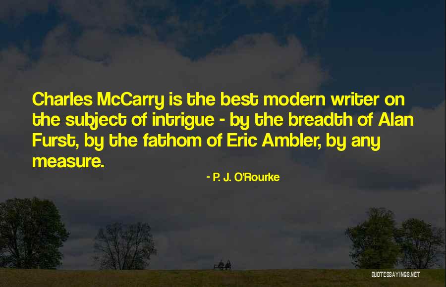 Pappachis Quotes By P. J. O'Rourke Pappachis Quotes By P. J. O'Rourke