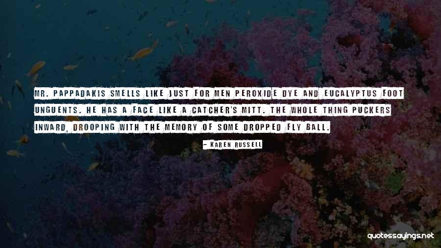 Pappadakis Quotes By Karen Russell Pappadakis Quotes By Karen Russell