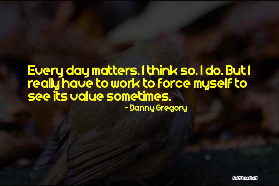 Pappalardi Felix Quotes By Danny Gregory Pappalardi Felix Quotes By Danny Gregory