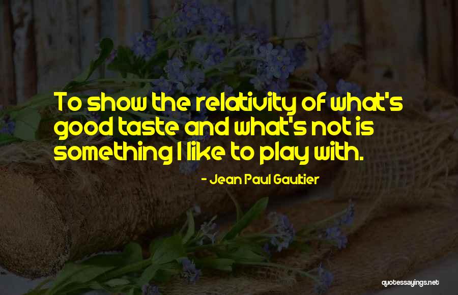 Pappelbaum Pitcher Quotes By Jean Paul Gaultier Pappelbaum Pitcher Quotes By Jean Paul Gaultier