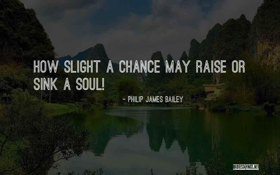 Pappy Yokum Quotes By Philip James Bailey Pappy Yokum Quotes By Philip James Bailey