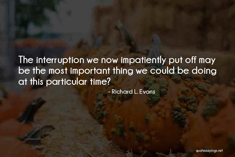 Paquelet Funeral Homes Quotes By Richard L. Evans Paquelet Funeral Homes Quotes By Richard L. Evans