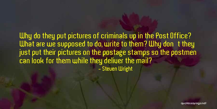 Paquette Farm Quotes By Steven Wright Paquette Farm Quotes By Steven Wright