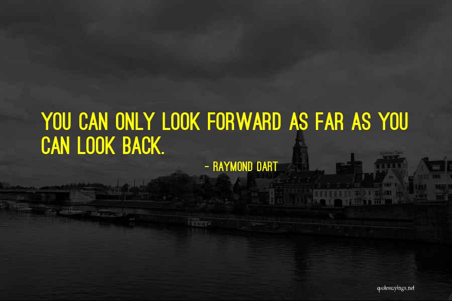 Paquette Neun Quotes By Raymond Dart Paquette Neun Quotes By Raymond Dart