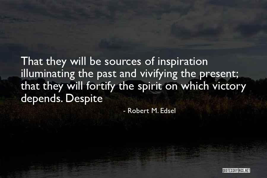 Par Nyi Quotes By Robert M. Edsel Par Nyi Quotes By Robert M. Edsel