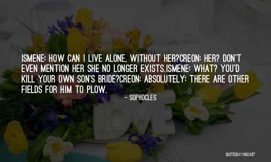 Para Campos Family Vineyards Quotes By Sophocles Para Campos Family Vineyards Quotes By Sophocles