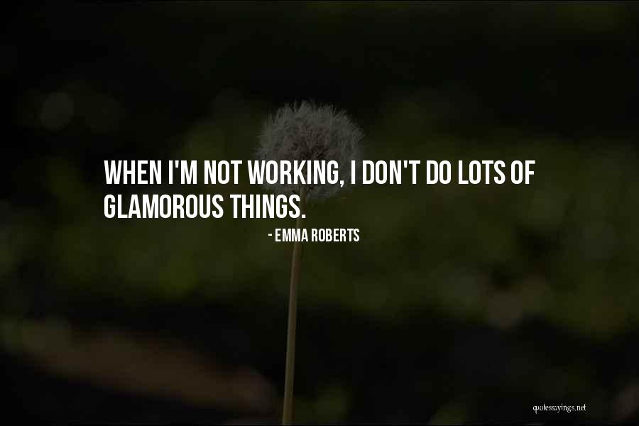 Para Sa Inggitera Quotes By Emma Roberts Para Sa Inggitera Quotes By Emma Roberts