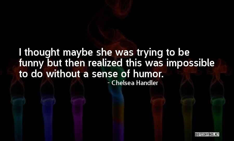 Parabatai Curse Quotes By Chelsea Handler Parabatai Curse Quotes By Chelsea Handler