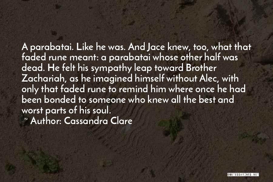 Parabatai Quotes By Cassandra Clare