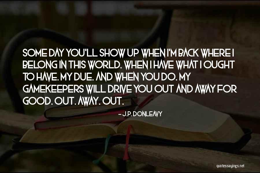 Parable Of Immortality Beecher Quotes By J.P. Donleavy Parable Of Immortality Beecher Quotes By J.P. Donleavy