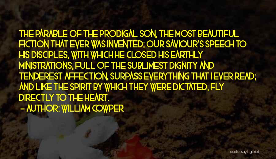 Parable Of The Prodigal Son Quotes By William Cowper