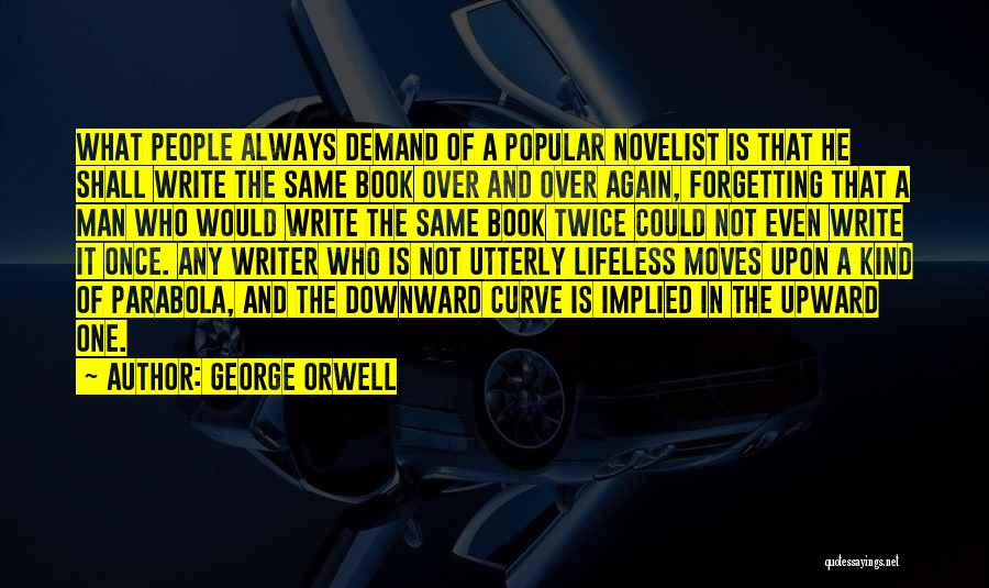 Parabola Quotes By George Orwell