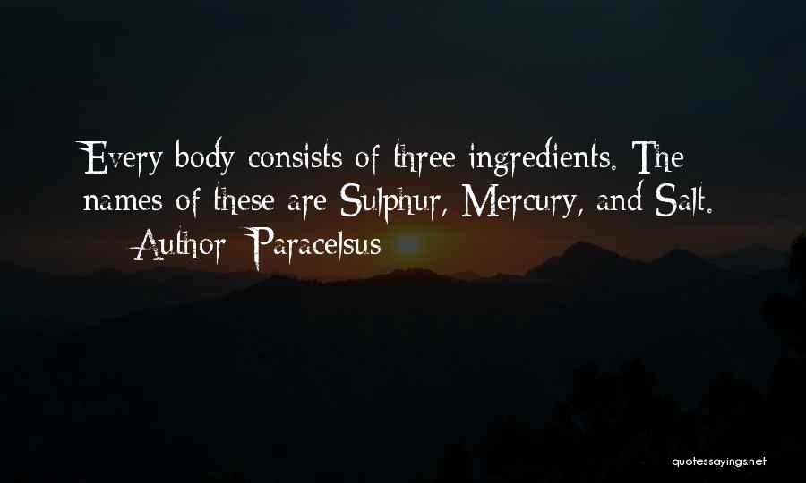 Paracelsus Quotes 2216522