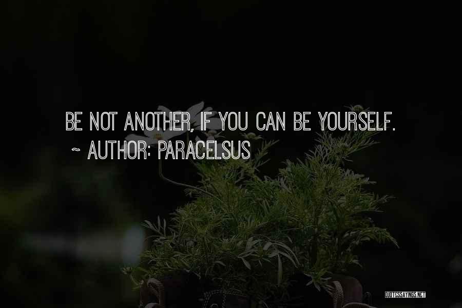 Paracelsus Quotes 997356