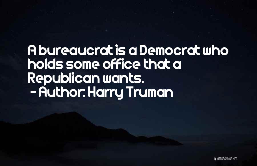 Parachevement Quotes By Harry Truman