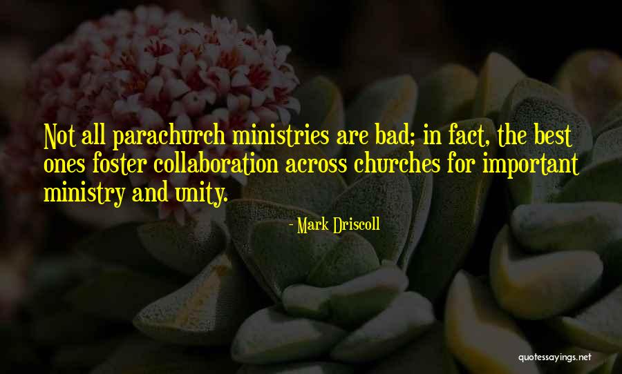 Parachurch Quotes By Mark Driscoll Parachurch Quotes By Mark Driscoll