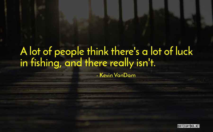 Parachutisme Adrenaline Quotes By Kevin VanDam Parachutisme Adrenaline Quotes By Kevin VanDam