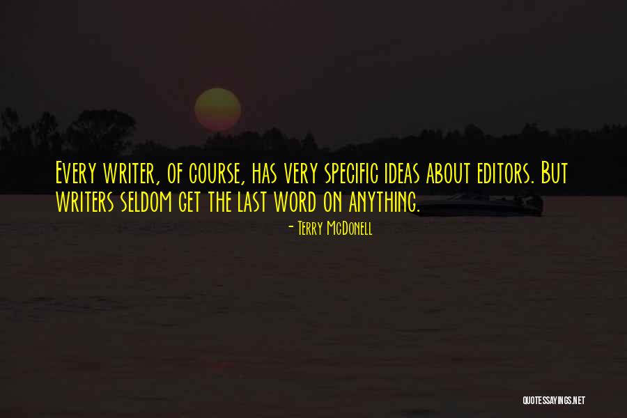 Parachutist Magazine Quotes By Terry McDonell Parachutist Magazine Quotes By Terry McDonell
