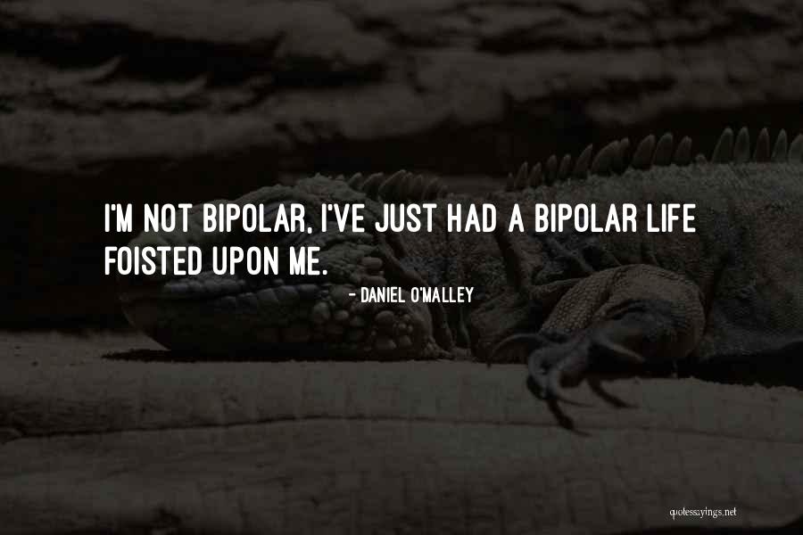 Paradela Exploit Quotes By Daniel O'Malley Paradela Exploit Quotes By Daniel O'Malley