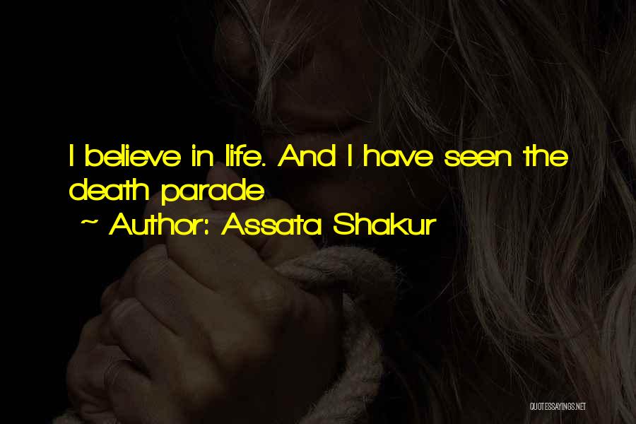 Parades Quotes By Assata Shakur