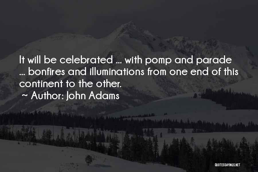 Parades Quotes By John Adams