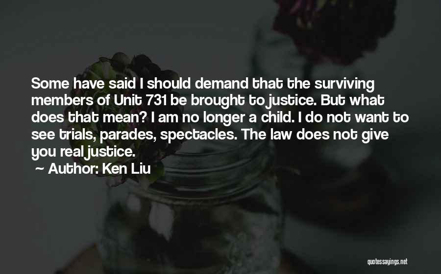 Parades Quotes By Ken Liu