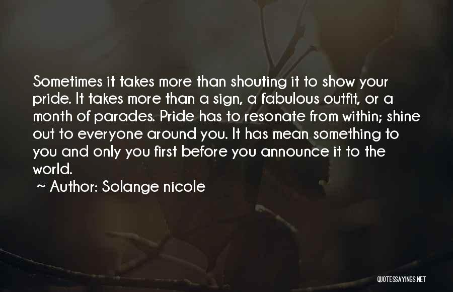 Parades Quotes By Solange Nicole