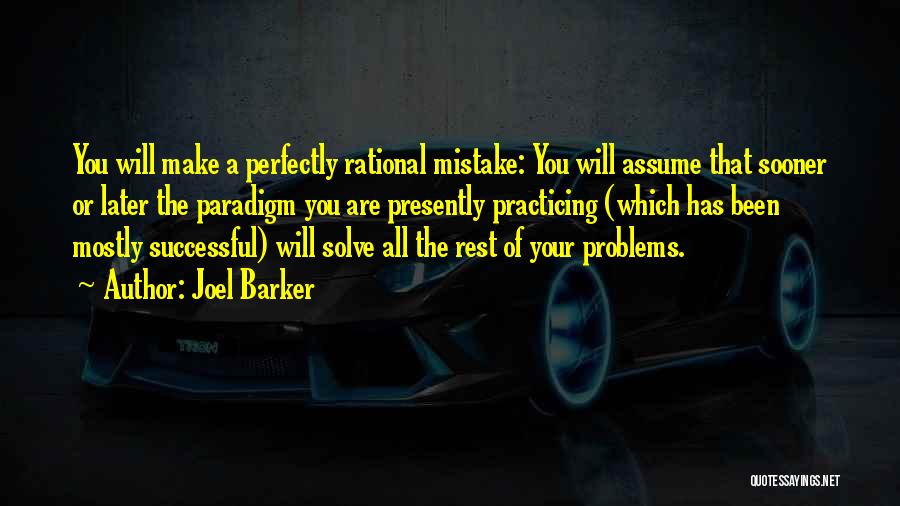 Paradigm Quotes By Joel Barker