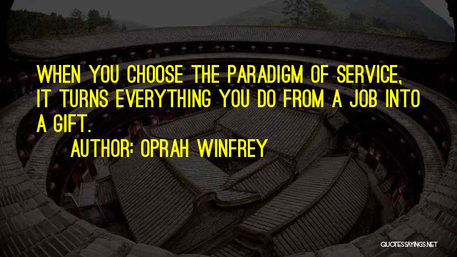 Paradigm Quotes By Oprah Winfrey