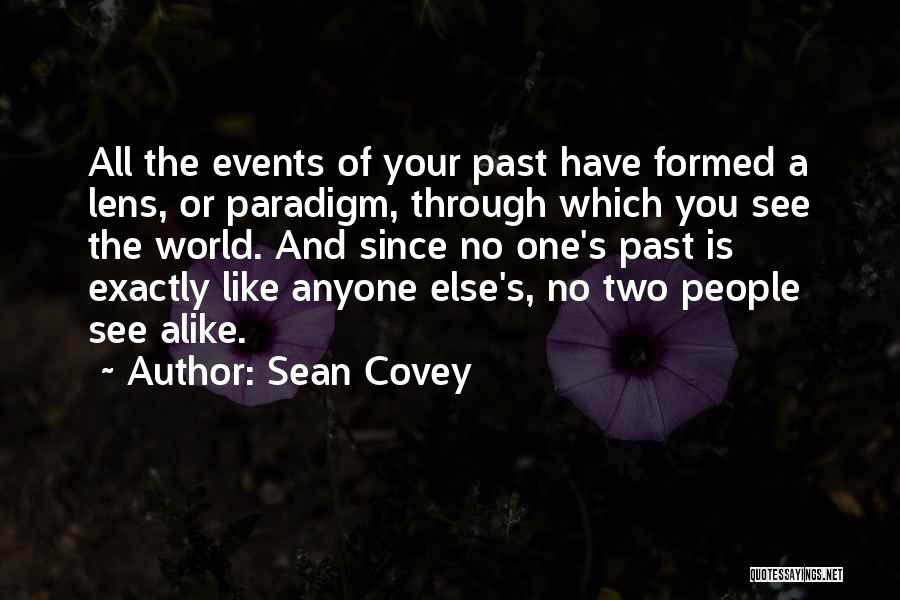 Paradigm Quotes By Sean Covey