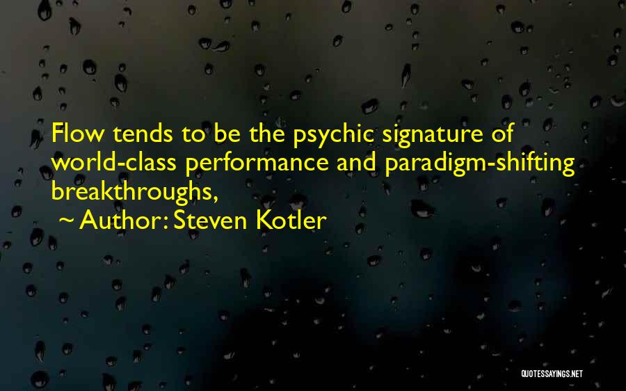 Paradigm Quotes By Steven Kotler