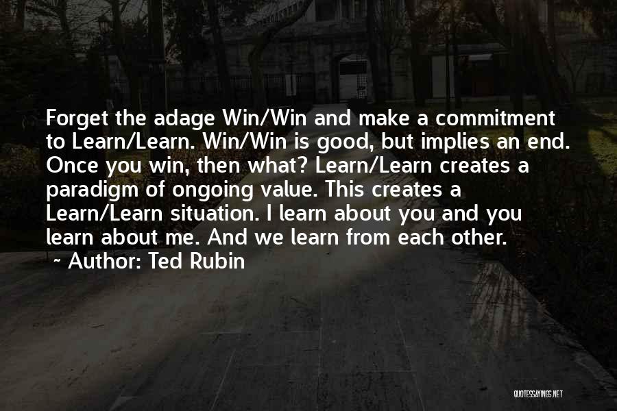 Paradigm Quotes By Ted Rubin