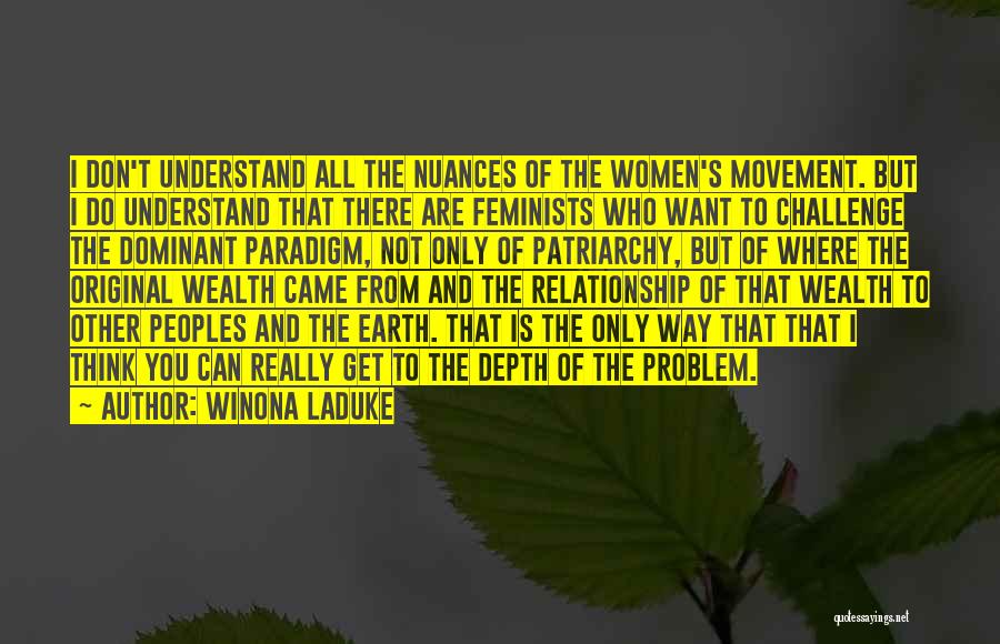 Paradigm Quotes By Winona LaDuke