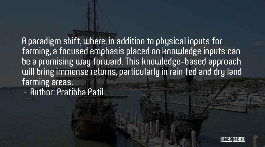 Paradigm Shift Quotes By Pratibha Patil