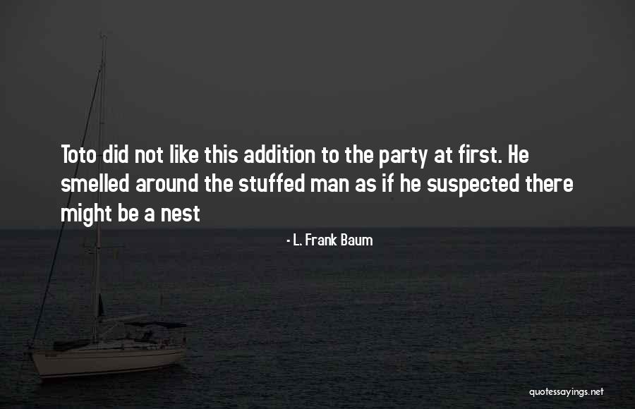 Paradigmatic Approach Quotes By L. Frank Baum Paradigmatic Approach Quotes By L. Frank Baum