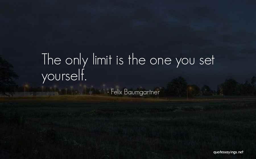 Paradigmatically Quotes By Felix Baumgartner Paradigmatically Quotes By Felix Baumgartner