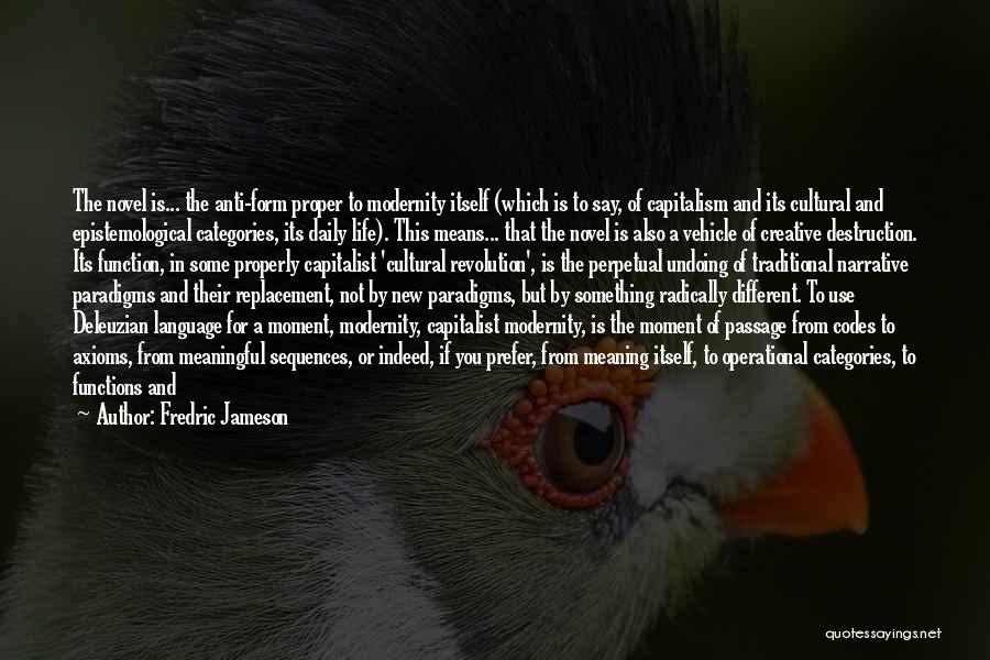 Paradigms Quotes By Fredric Jameson